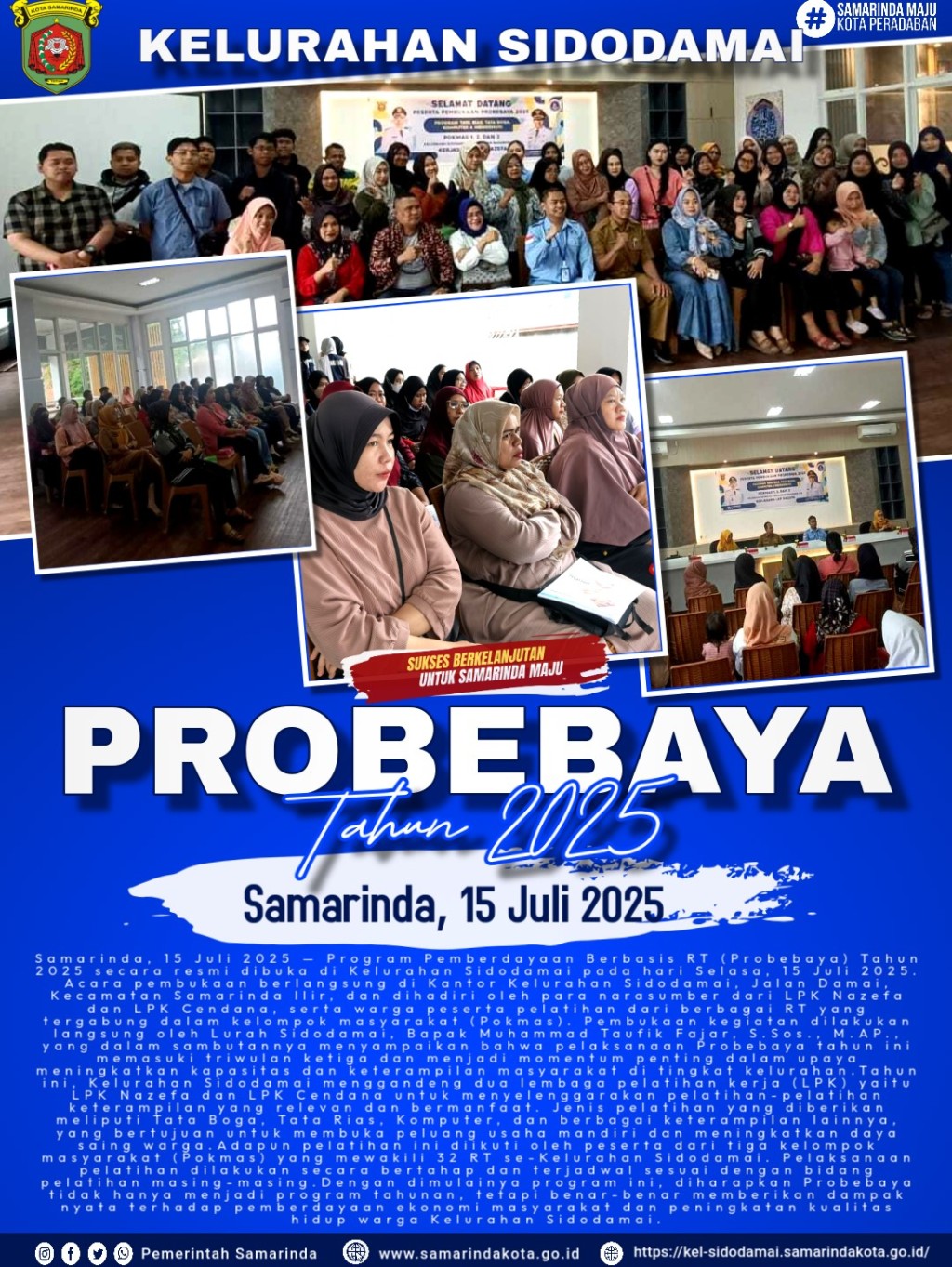 Pembukaan Program Probebaya Tahun 2025 di Kelurahan Sidodamai: Wujud Komitmen Pemberdayaan Masyarakat Melalui Pelatihan Keterampilan