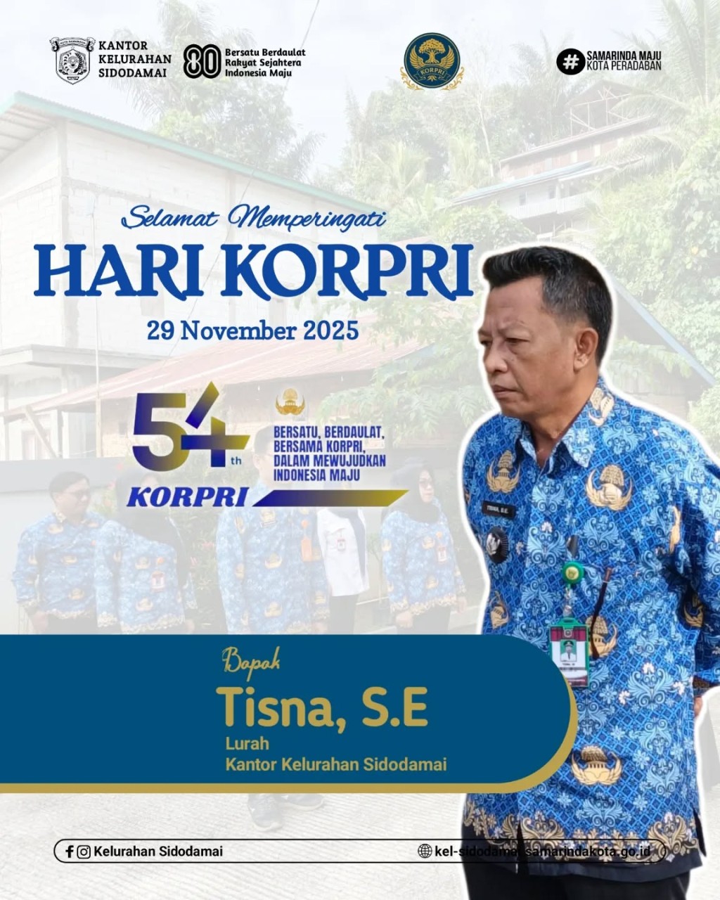 PERINGATI HUT KE-54, KELUARGA BESAR KELURAHAN SIDODAMAI SAMPAIKAN UCAPAN SELAMAT UNTUK SELURUH ANGGOTA KORPRI