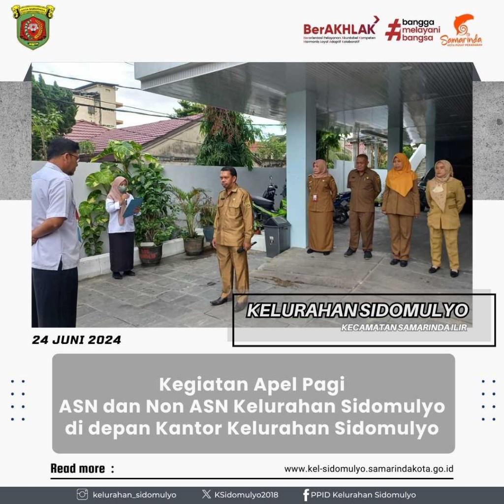Kegiatan Apel Pagi Senin ASN dan Non ASN Kelurahan Sidomulyo (24/06/2024)