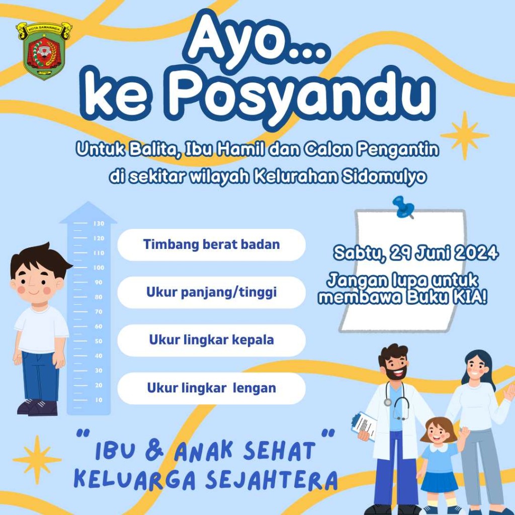 Tingkatkan Kesehatan Keluarga: Hadiri Posyandu Kelurahan Sidomulyo pada Sabtu, 29 Juni 2024 (26/06/2024)