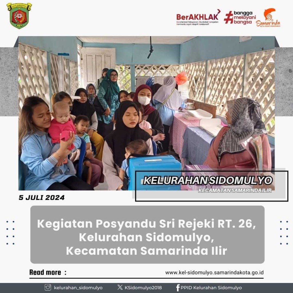 Kegiatan Kunjungan ke Posyandu Sri Rejeki RT. 26 Kelurahan Sidomulyo (05/07/2024)