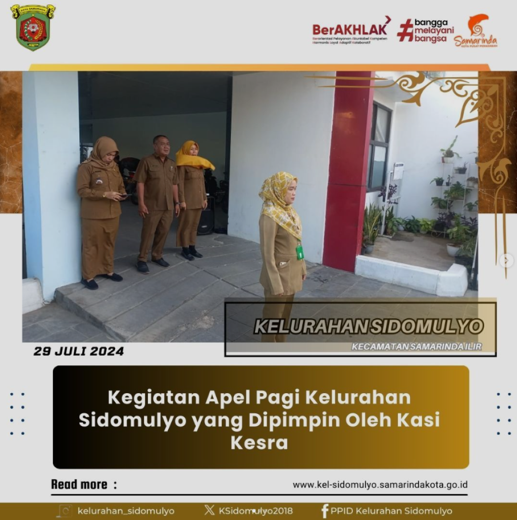 Kegiatan Apel Pagi Kelurahan Sidomulyo Yang Dipimpin Oleh Kasi Kesra Kelurahan Sidomulyo (29/07/2024)