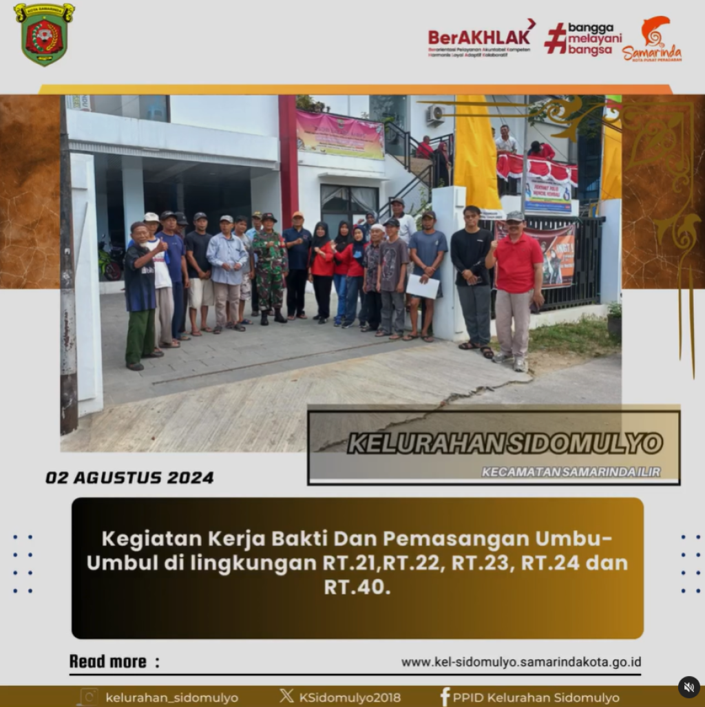 Kegiatan Kerja Bakti Dan Pemasangan Umbu-Umbul di lingkungan RT.21,RT.22, RT.23, RT.24 dan RT.40 Kelurahan Sidomulyo (02/08/2024)