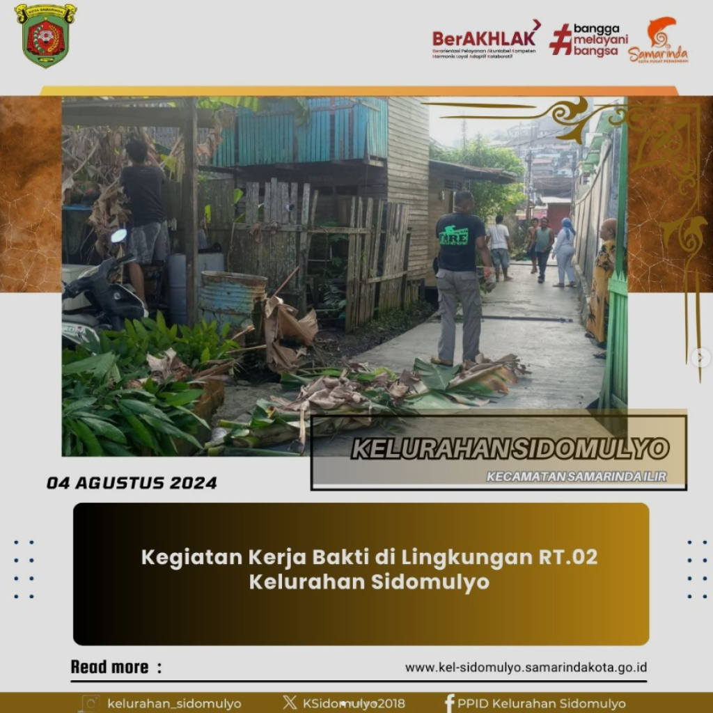 Kegiatan Kerja Bakti di Lingkungan RT.02 Kelurahan Sidomulyo (04/08/2024)