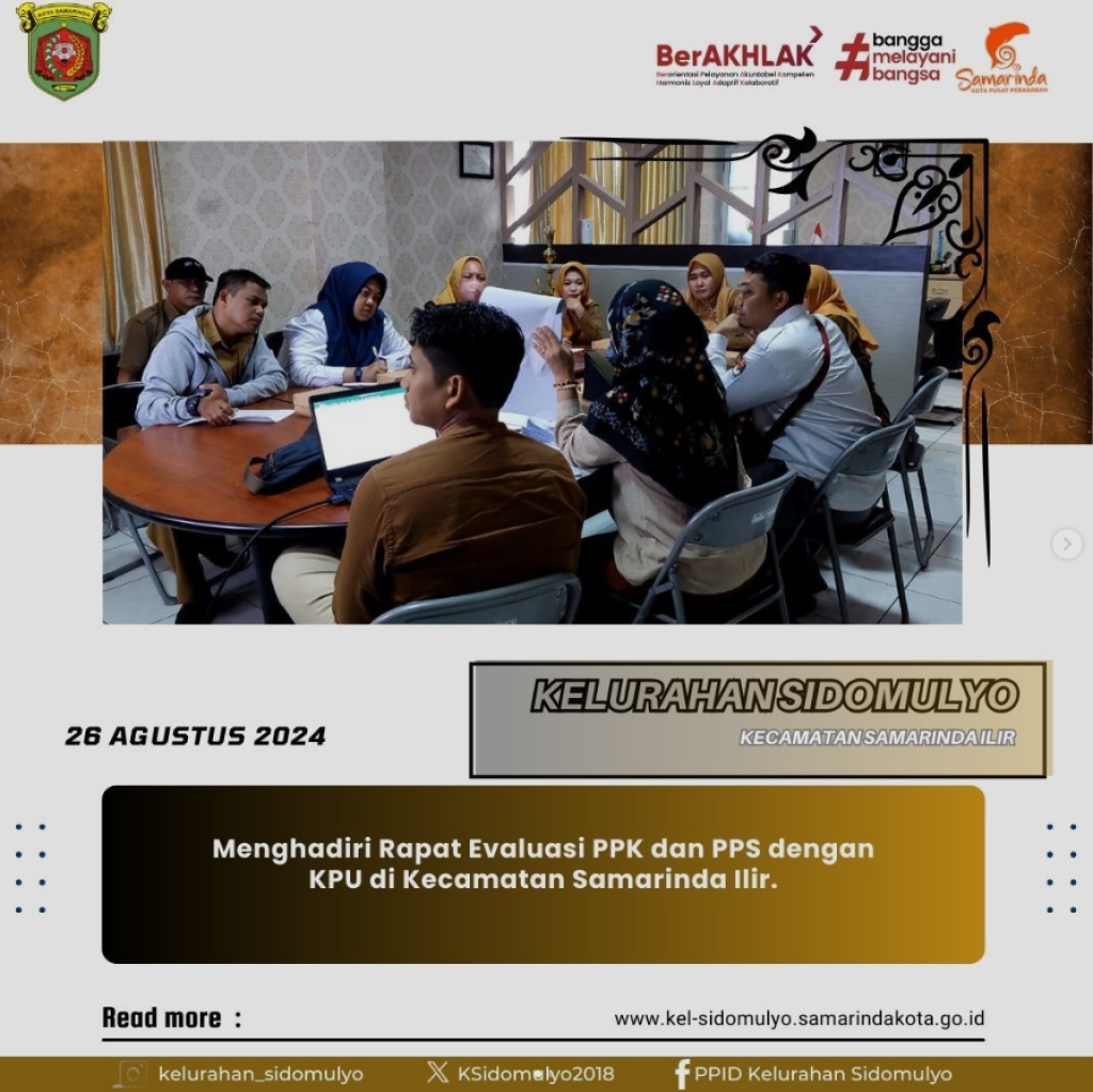 Kegiatan Rapat Evaluasi PPK dan PPS Dengan KPU di Kecamatan Samarinda Ilir.  (26/08/2024)