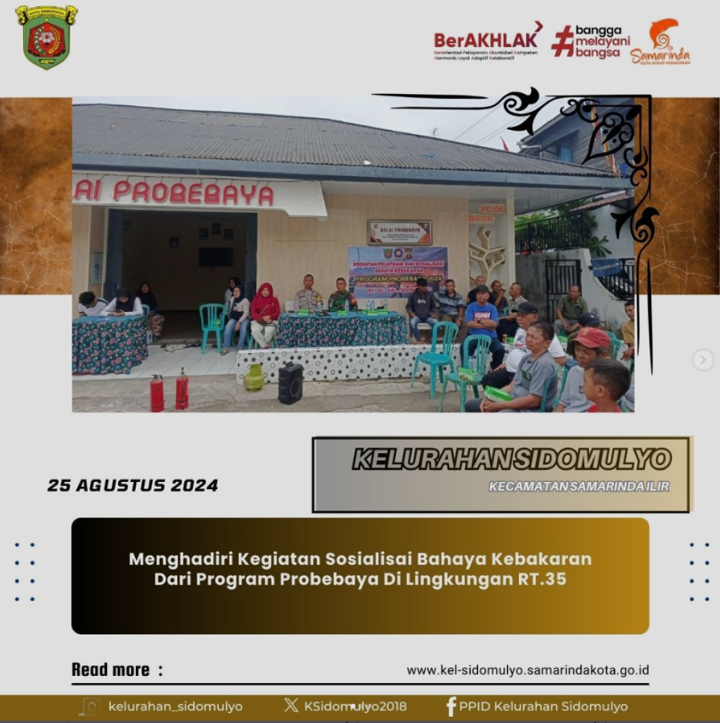 Kegiatan Sosialisasi bahaya Kebakaran Dari Program Probebaya Di Lingkungan RT.35. (25/08/2024)
