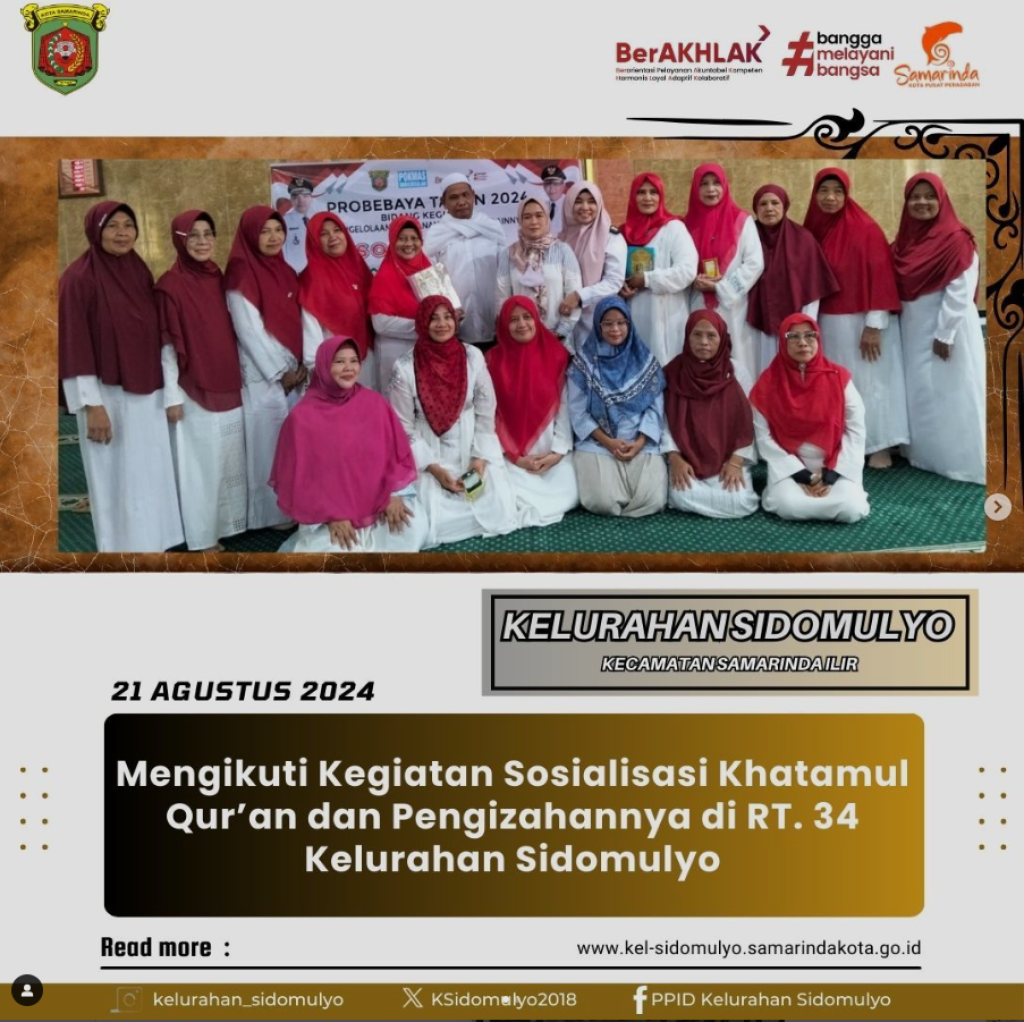 Kegiatan Sosialisasi Khatamul Qur’an dan Pengizahannya di RT. 34, Kelurahan Sidomulyo. (21/08/2024)
