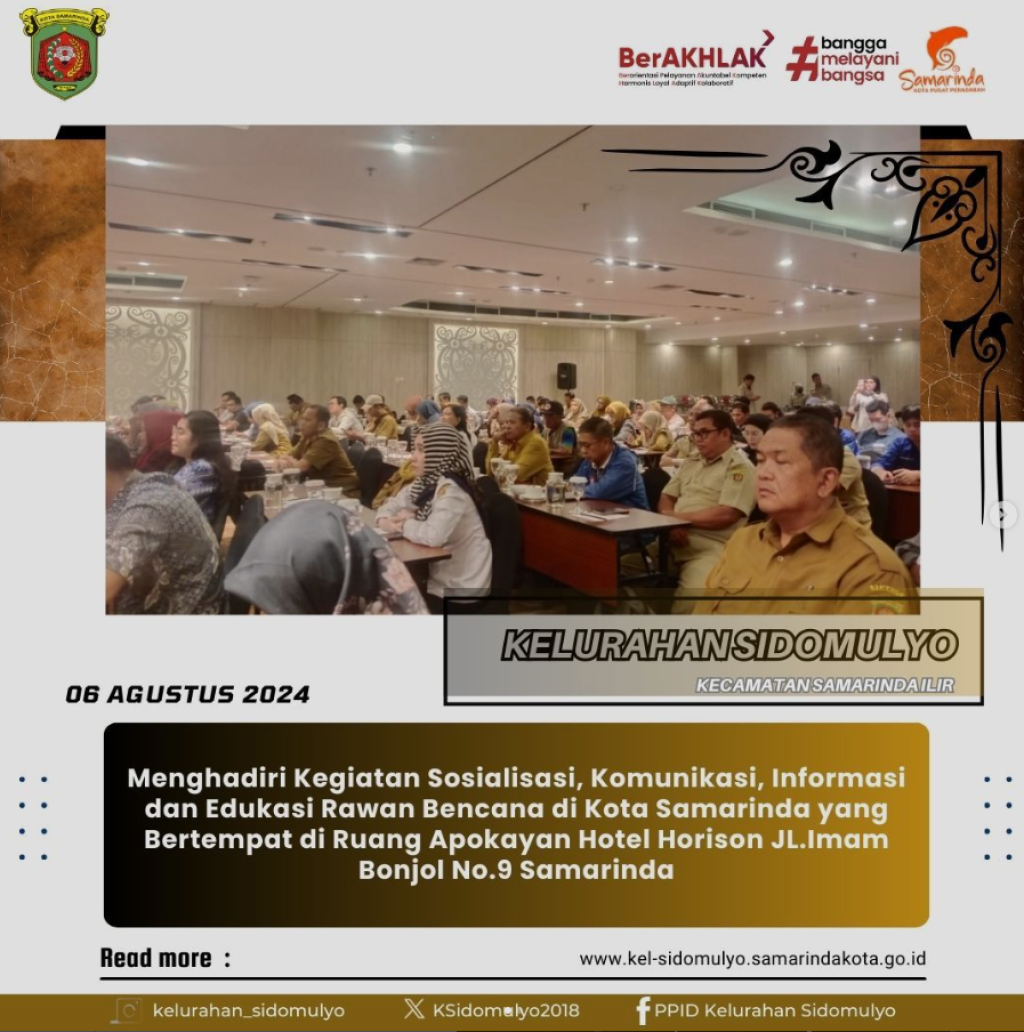 Kegiatan Sosialisasi, Komunikasi, Informasi dan Edukasi Rawan Bencana di Kota Samarinda (06/08/2024)