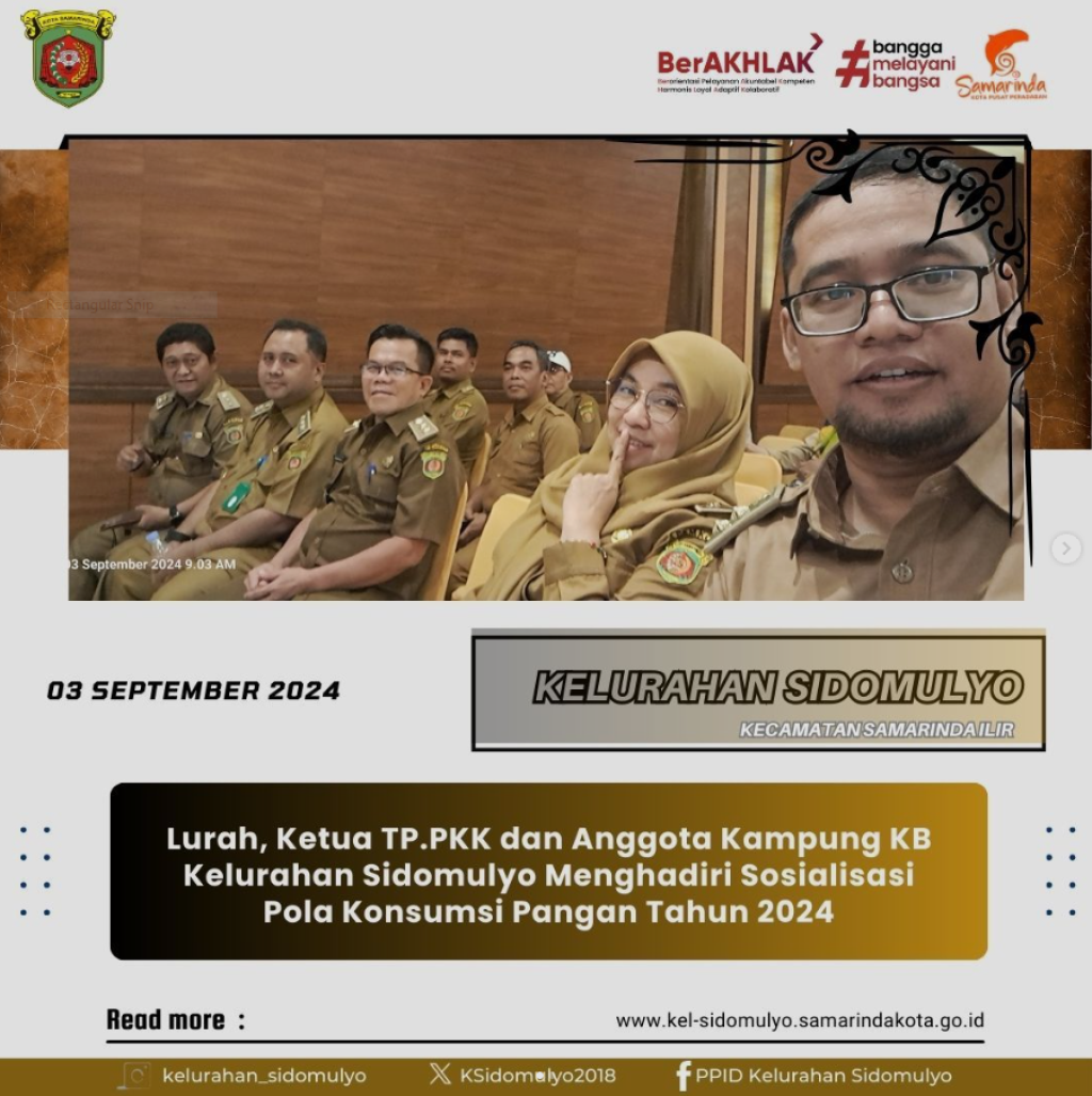Lurah, Ketua TP.PKK dan Anggota Kampung KB Kelurahan Sidomulyo Menghadiri Sosialisasi Pola Konsumsi Pangan Tahun 2024. (03/09/22024)