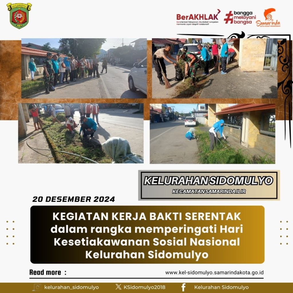 KEGIATAN KERJA BAKTI SERENTAK dalam rangka memperingati Hari Kesetiakawanan Sosial Nasional Kelurahan Sidomulyo (20/12/2024)