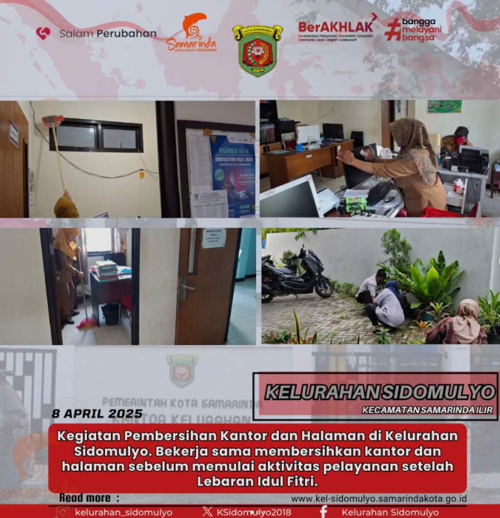 Kegiatan Pembersihan Kantor dan Halaman di Kelurahan Sidomulyo (08/04/2025)