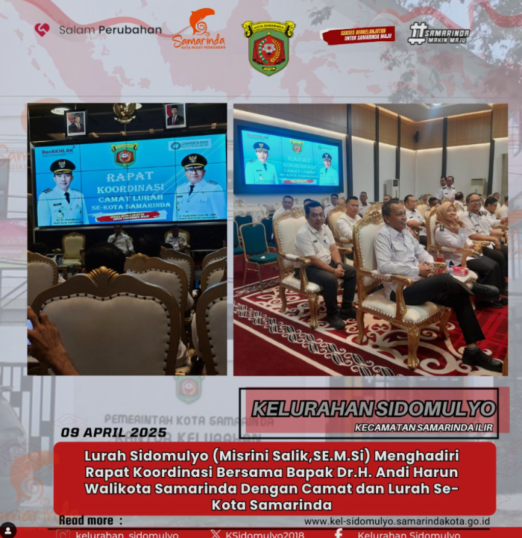 Kegiatan Rapat Koordinasi Bersama Walikota Samarinda Dengan Camat dan Lurah Se-Kota Samarinda. (09/04/2025)
