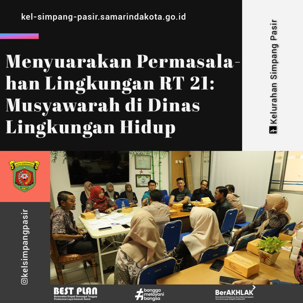 Menyuarakan Permasalahan RT 21 Kelurahan Simpang Pasir di DLH