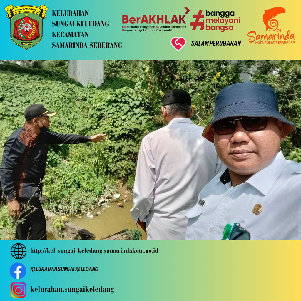 Monitoring Saluran Drainase & Gorong Gorong Untuk Di Tindak Lanjuti Pengerukan Sendimen Lumpur.