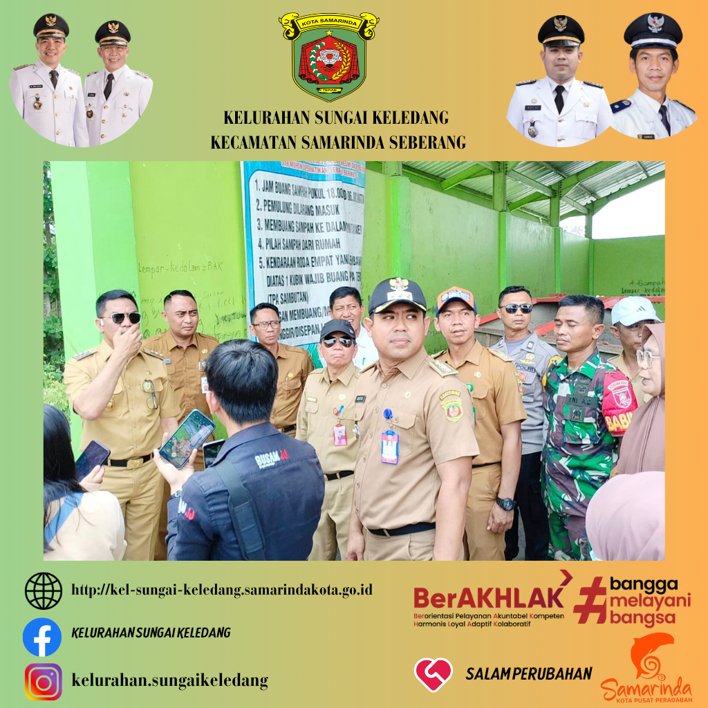 Mendampingi Peninjauan Lapangan Bapak Walikota Samarinda DR.H.Andi Harun Beserta Ka OPD Tekhnis Ke TPS Sungai Keledang.