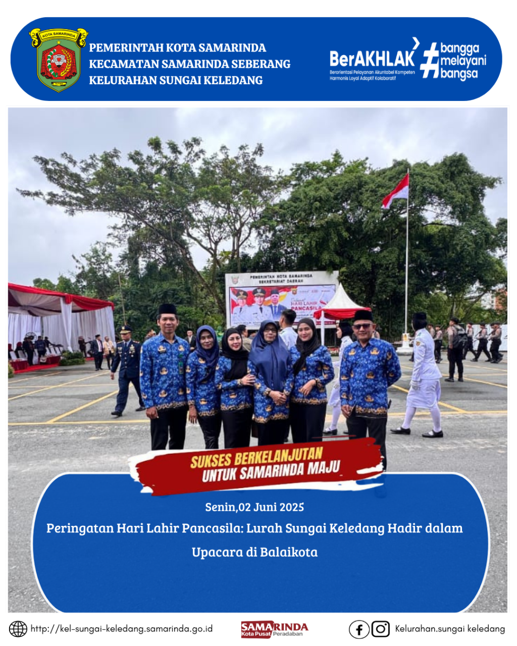 Peringatan Hari Lahir Pancasila: Lurah Sungai Keledang Hadir dalam Upacara di Balaikota