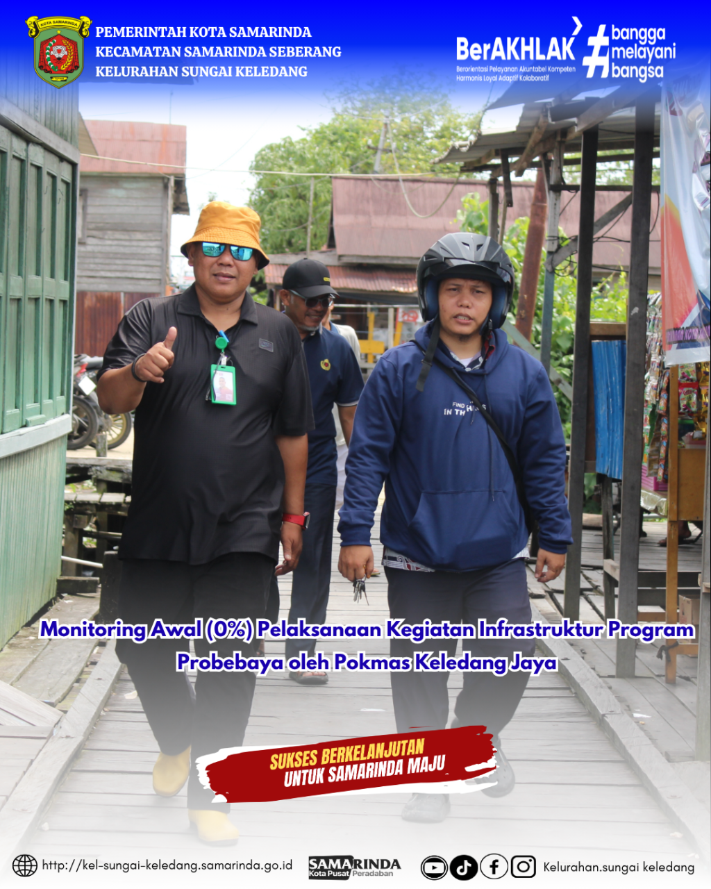 Monitoring Awal (0%) Pelaksanaan Kegiatan Infrastruktur Program Probebaya oleh Pokmas Keledang Jaya