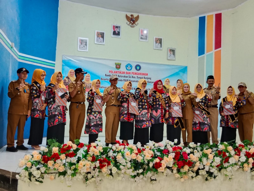 PENGUKUHAN DAN PELANTIKAN BUNDA PAUD KELURAHAN SERTA KELOMPOK KERJA (POKJA) BUNDA PAUD KECAMATAN SUNGAI KUNJANG PERIODE 2021-2024