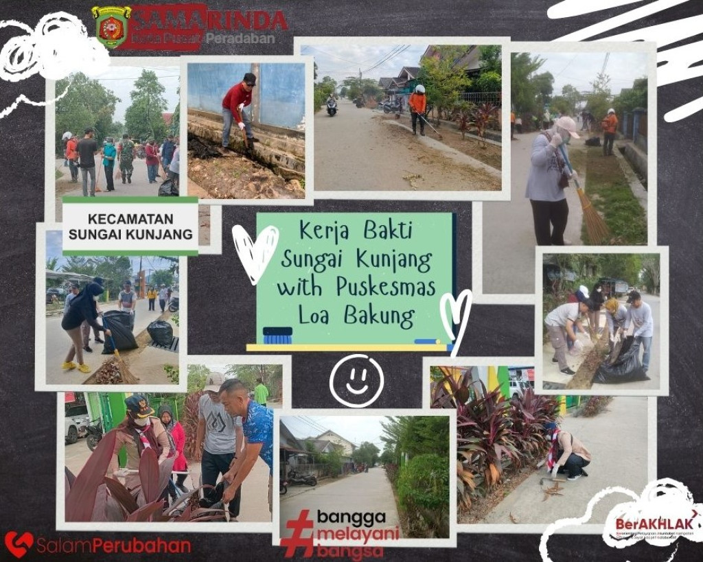 Kegiatan Gotong Royong / Kerja Bakti Massal bersama Puskesmas Loa Bakung dan Jajarannya