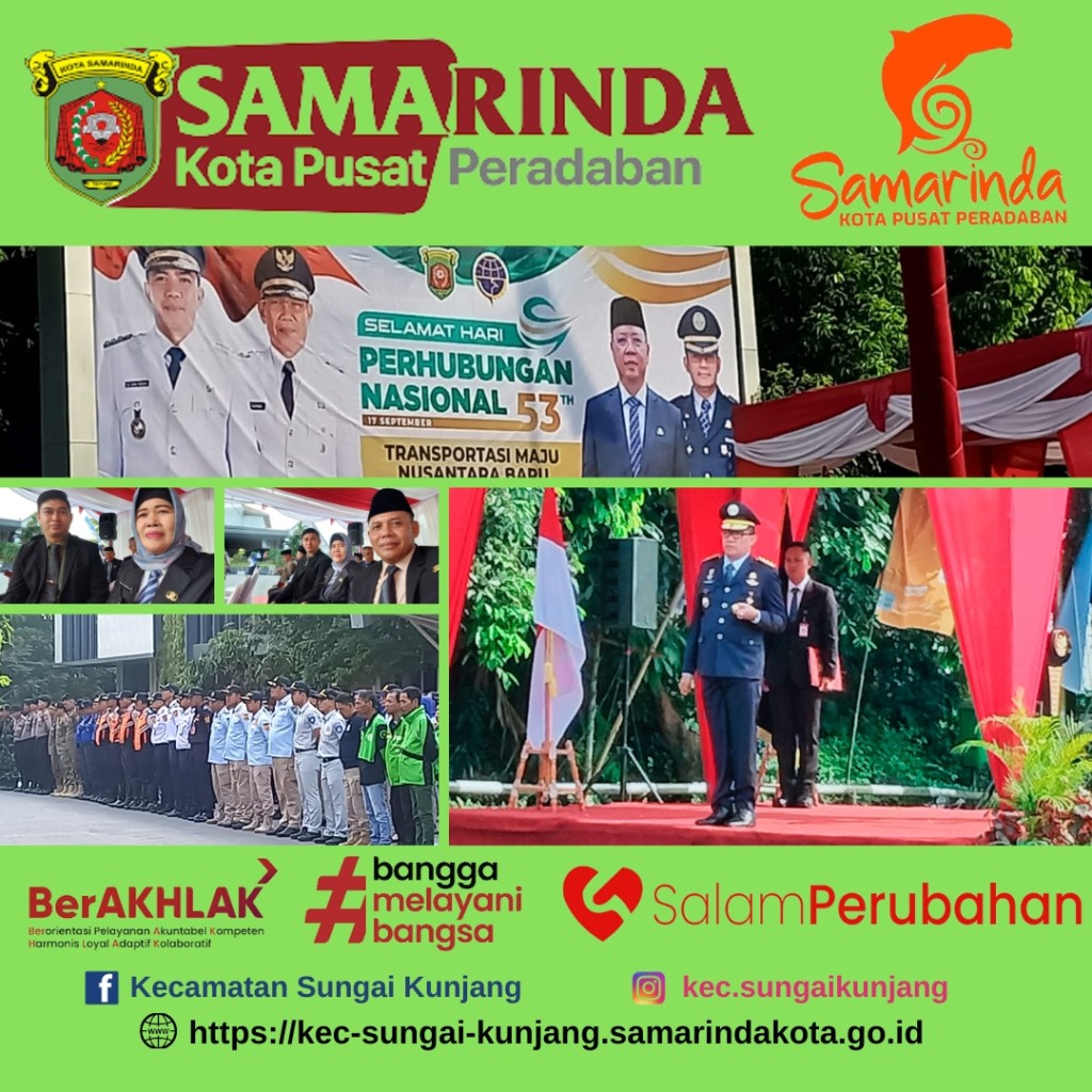 Upacara Hari Perhubungan Nasional Tahun 2024 di Halaman Parkir Balaikota Jalan Kesuma Bangsa - Samarinda . Tema "Transportasi Maju Nusantara Baru" Pelaksana: Dinas Perhubungan