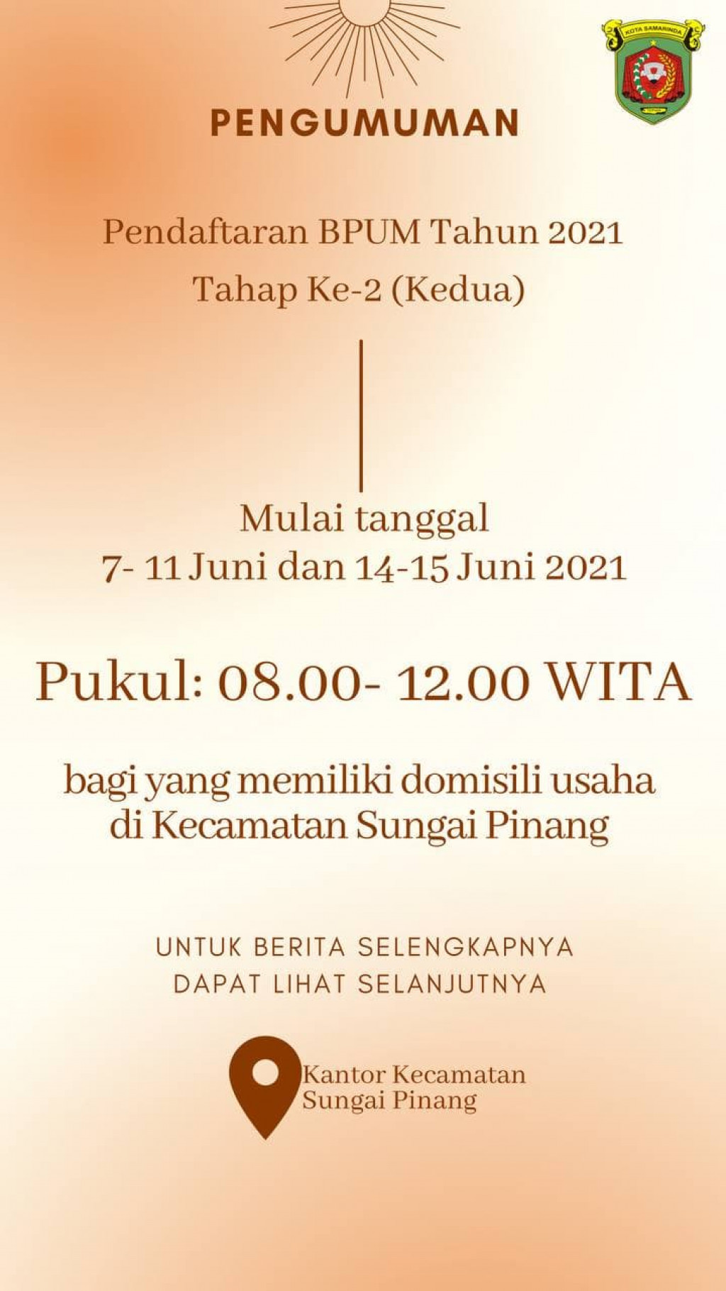 PENGUMUMAN PENDAFTARAN BPUM TAHUN 2021 TAHAP KE-2 DI KECAMATAN SUNGAI PINANG