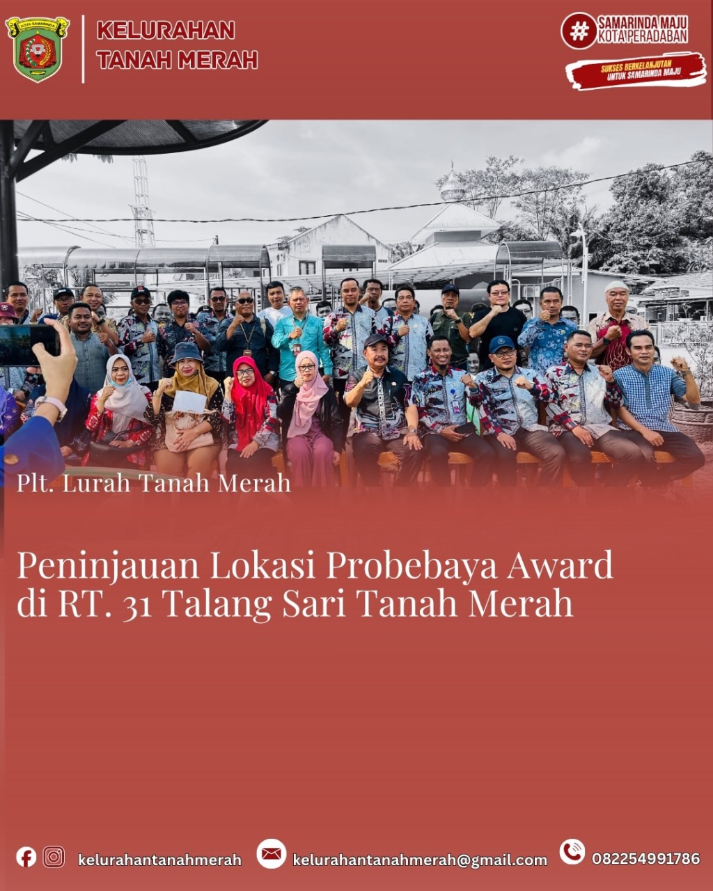 Peninjauan Lokasi Probebaya Award di RT 31 Talang Sari Kelurahan Tanah Merah