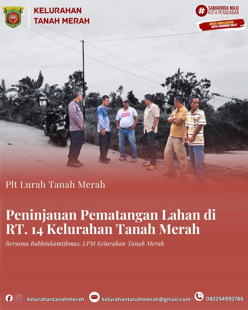 Peninjauan Pematanagn Lahan di RT 14 Kelurahan Tanah Merah