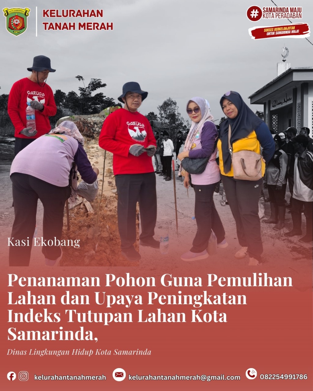 Penanaman Pohon Guna Pemulihan Lahan dan Upaya Peningkatan Indeks Tutupan Lahan Kota Samarinda