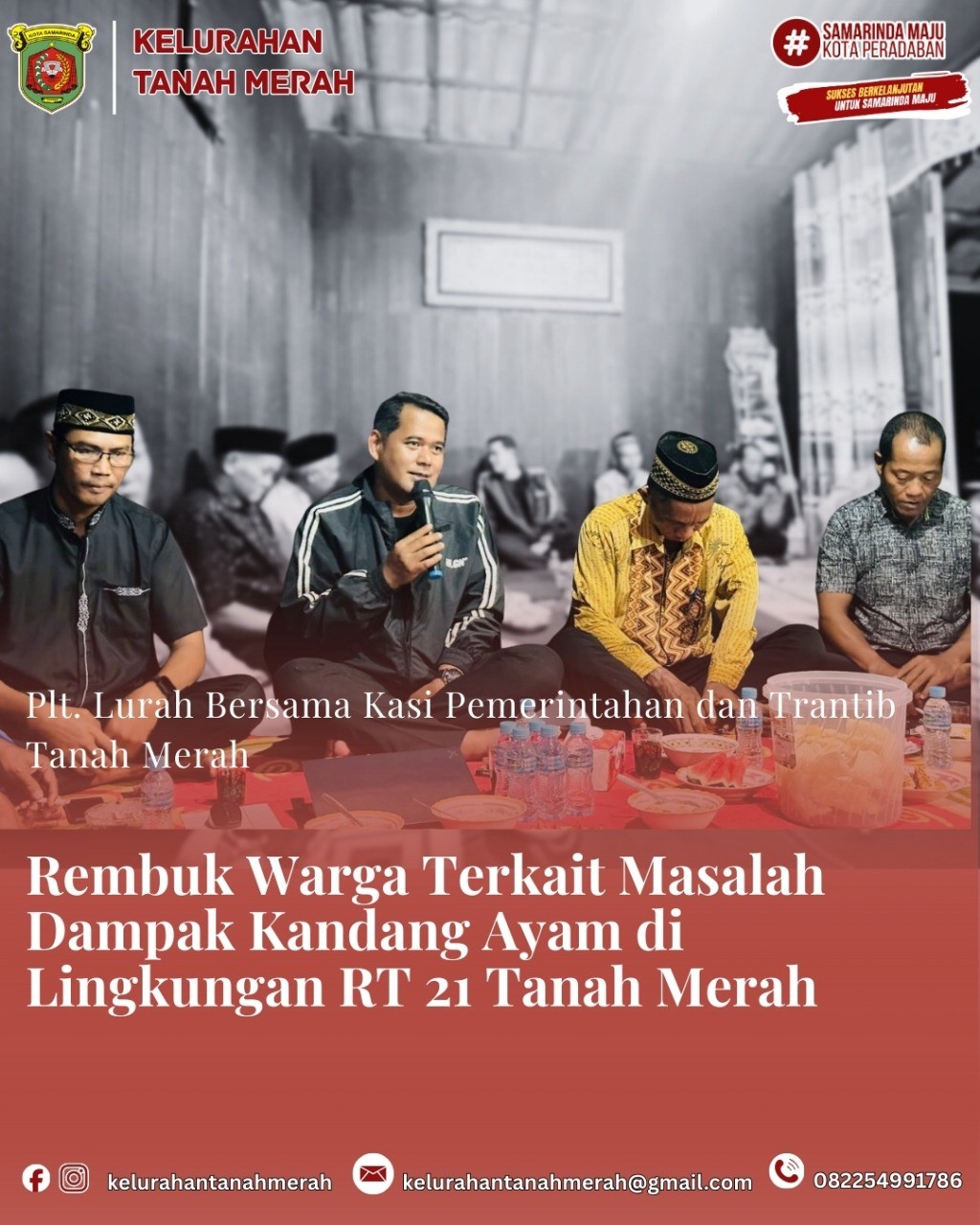 Rembuk Warga Terkait Masalah Dampak Rumah Ternak Ayam di Lingkungan RT 21 Kelurahan Tanah Merah