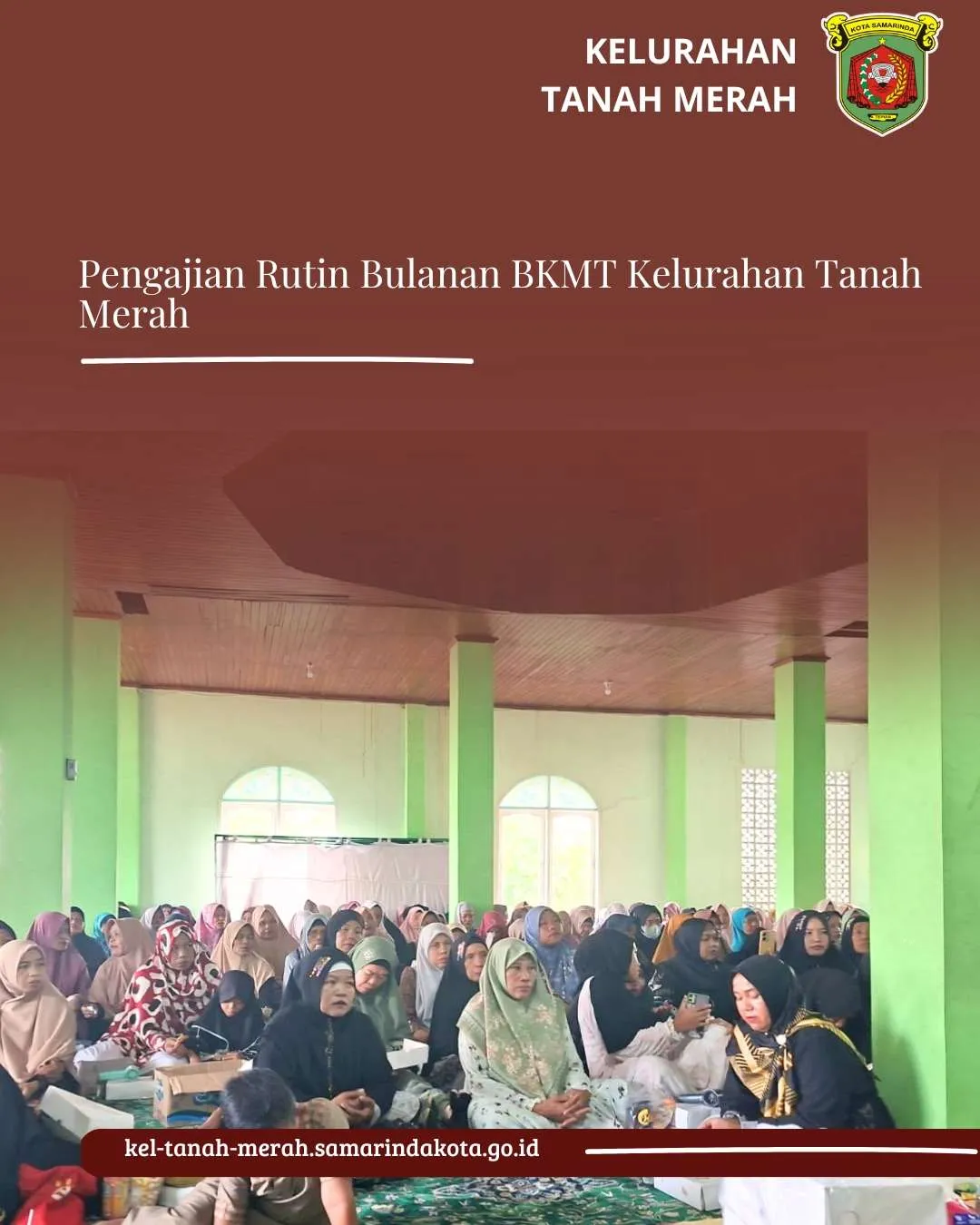 Pengajian Rutin Bulanan BKMT Kelurahan Tanah Merah