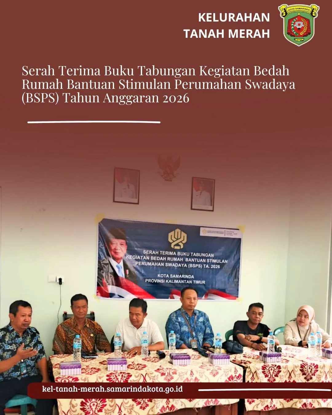 Serah Terima Buku Tabungan Kegiatan Bedah Rumah Bantuan Stimulan Perumahan Swadaya (BSPS) Tahun Anggaran 2026
