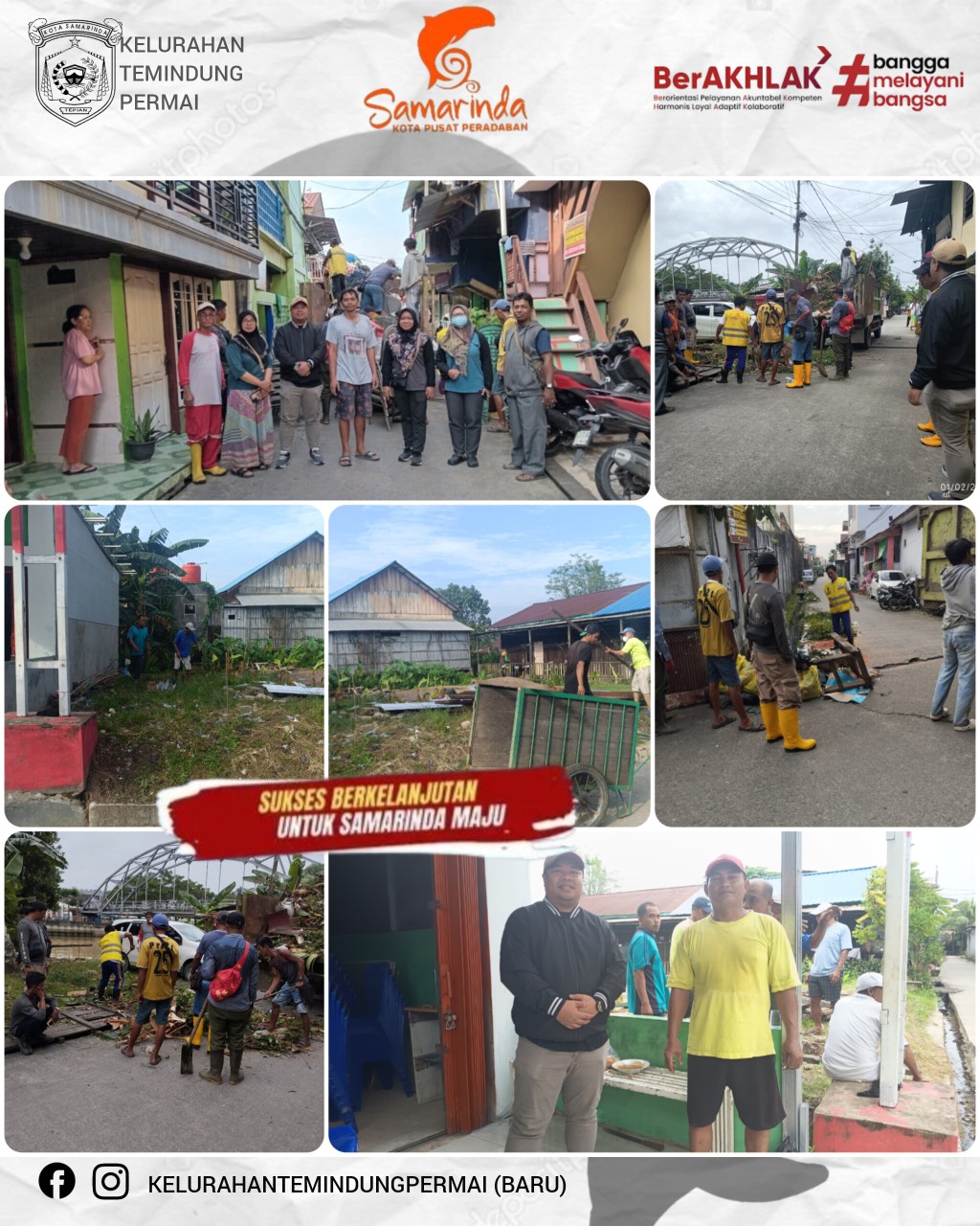 GIAT KERJA BAKTI/GOTONG ROYONG MELIBATKAN WARGA 13 RT KELURAHAN TEMINDUNG PERMAI