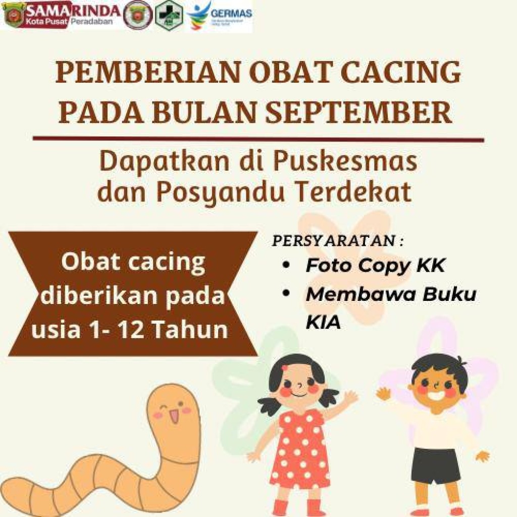 Mari Datang Ke Puskesmas & Posyandu untuk Mendapatkan Obat Cacing nya ya