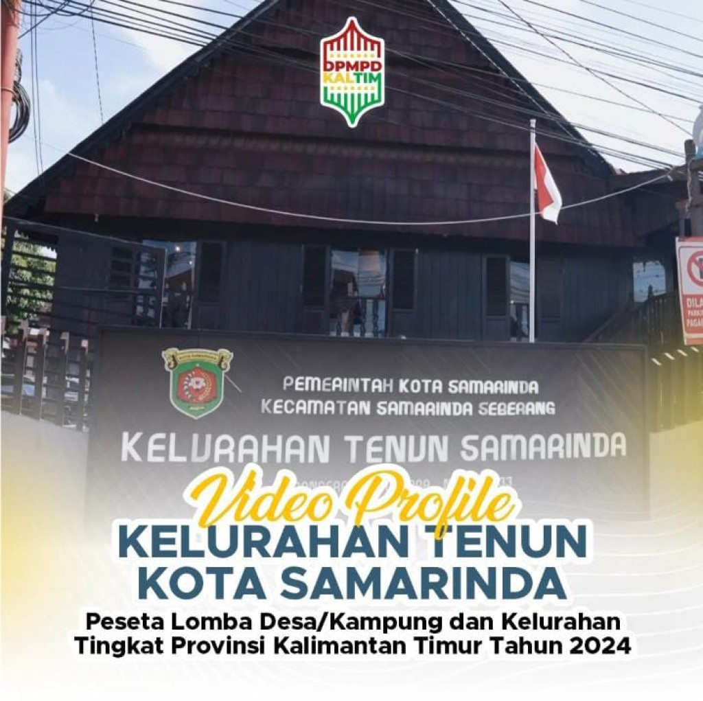 Video Profile Kelurahan Tenun Kota Samarinda